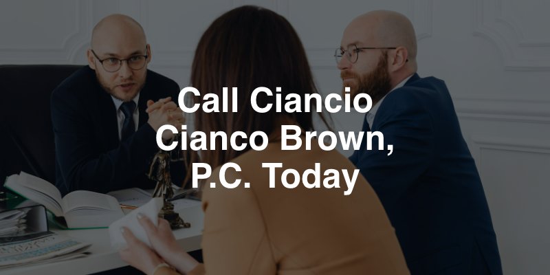 call Ciancio Ciancio Brown, P.C.