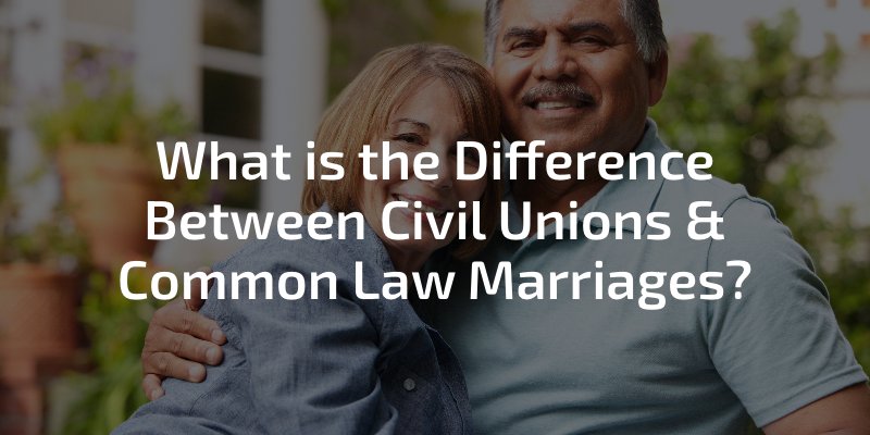 What Is The Difference Between Civil Unions Common Law Marriages what-is-the-difference-between-civil-unions-common-law-marriages