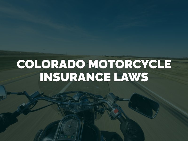 Colorado Motorcycle Insurance Laws