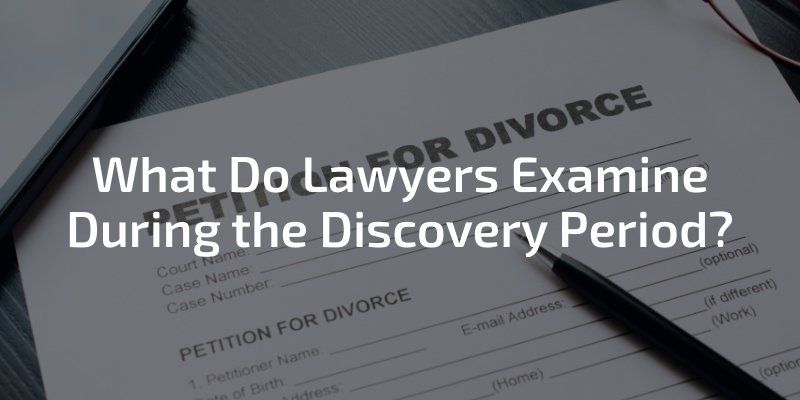 What Do Lawyers Examine During the Discovery Period?