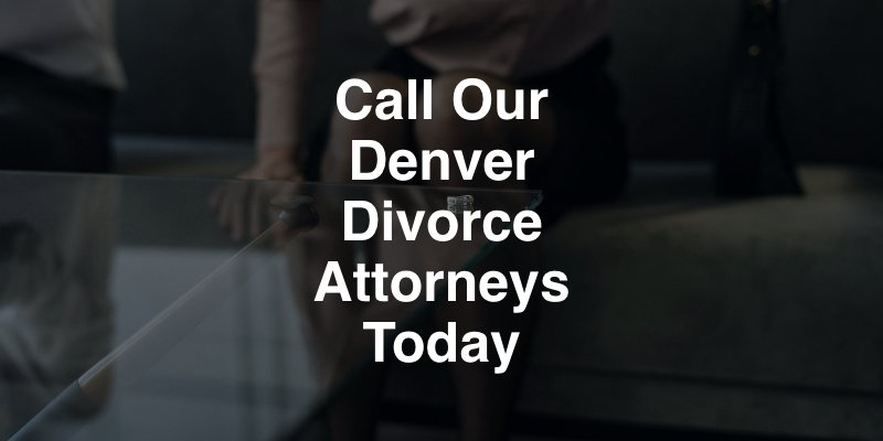 Call our Denver divorce attorneys today