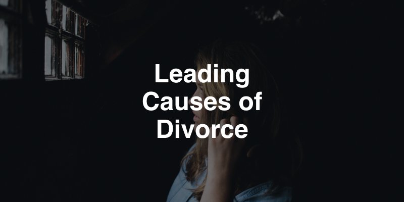 Leading causes of divorce