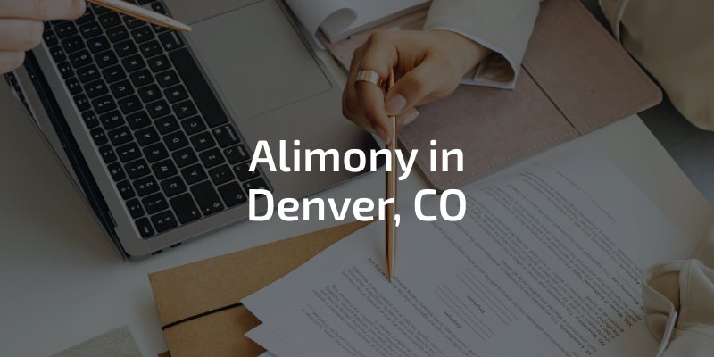 Alimony in Denver, CO