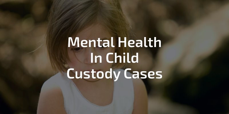 Mental Health In Child Custody Cases - thinking child